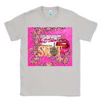 Moon Dust do no harm but take no shit Classic Tee - TumblerDesignByShophia
