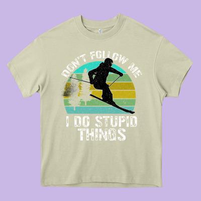 Don T Follow Me I Do Stupid Things Heavy Core Tee Designed By Bettercallsaul