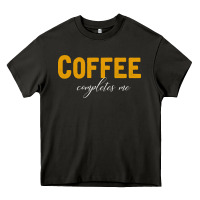Asphalt Coffee Completes Me Heavy Core Tee - Bettercallsaul