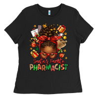 Black santas favorite pharmacist afro messy bun Ladies Tee - texasbilliewilder