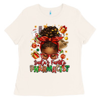 Bone santas favorite pharmacist afro messy bun Ladies Tee - texasbilliewilder