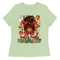 Matcha santas favorite pharmacist afro messy bun Ladies Tee - texasbilliewilder