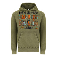 Vintage Olive let's keep the dumbfuckery to a minimum today olivia Vintage Hoodie - OliviaCreatesArt