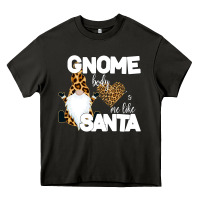 Asphalt Gnome Body s Me Like Santa Heavy Core Tee - Bettercallsaul