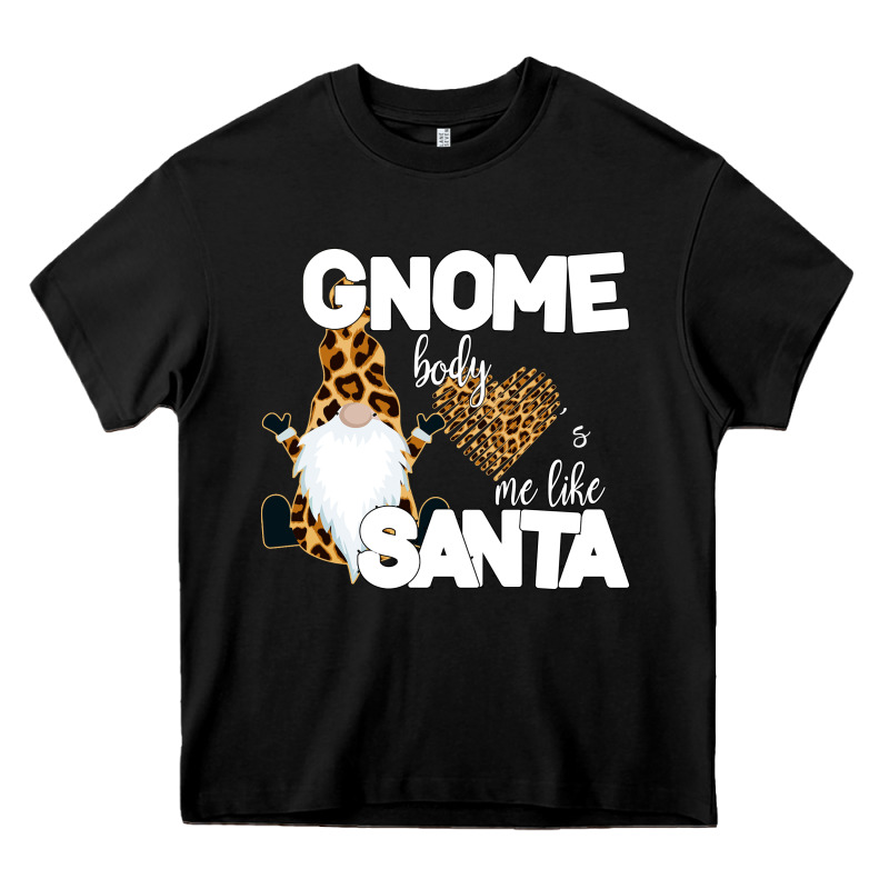 Gnome Body S Me Like Santa Heavy Core Tee by Bettercallsaul | Teevron