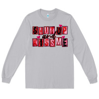 Moon Dust Shut up and kiss me Long Sleeve Tee - FaDigitalArtStudio