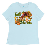 Baby Blue Talk turkey to me Thanksgiving p Ladies Tee - NancyCooperArtShop