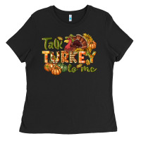 Black Talk turkey to me Thanksgiving p Ladies Tee - NancyCooperArtShop