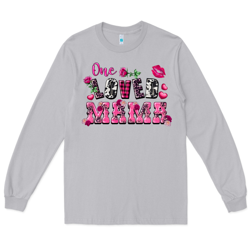 One Loved Mama Valentine's Day Long Sleeve Tee by FaDigitalArtStudio | Teevron