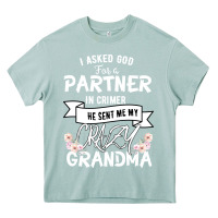 Arona I Asked God For a Partner In Crime He Sent Me My Crazy Grandma Heavy Core Tee - Bettercallsaul