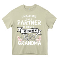 Mossy I Asked God For a Partner In Crime He Sent Me My Crazy Grandma Heavy Core Tee - Bettercallsaul