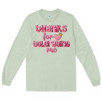 Matcha Thanks for tolerating me Valentine's Day Long Sleeve Tee - FaDigitalArtStudio