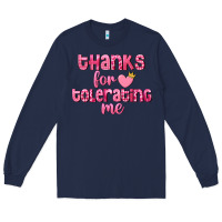 Navy Thanks for tolerating me Valentine's Day Long Sleeve Tee - FaDigitalArtStudio