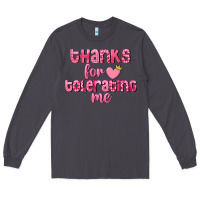 Smoke Thanks for tolerating me Valentine's Day Long Sleeve Tee - FaDigitalArtStudio