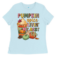 Pumpkin Spice Livin' My Best Life Ladies Tee | Teevron
