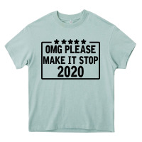 Arona Omg Please Make It Stop 2020 Heavy Core Tee - Bettercallsaul