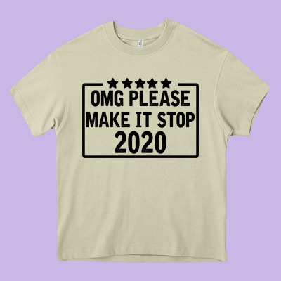 Omg Please Make It Stop 2020 Heavy Core Tee Designed By Bettercallsaul