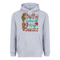 Heather Grey faith makes all things possible Heavyweight Hoodie - BarkalooDesign