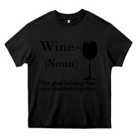 Black Wine The glue holding this 2020 shitshow together Heavy Core Tee - Bettercallsaul