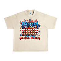 Sandshell boom bitch get out the way Urban Heavy Tee - RanaPortraitStore