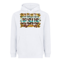 White let me tell you about jesus Heavyweight Hoodie - BarkalooDesign