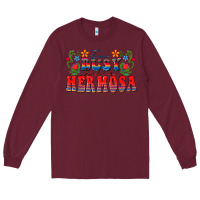 Burgundy Too busy being hermosa Long Sleeve Tee - FaDigitalArtStudio