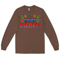Chestnut Too busy being hermosa Long Sleeve Tee - FaDigitalArtStudio