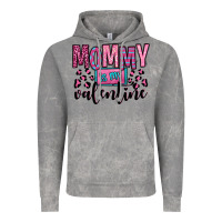 Mommy Is My Valentine Vintage Hoodie | Teevron