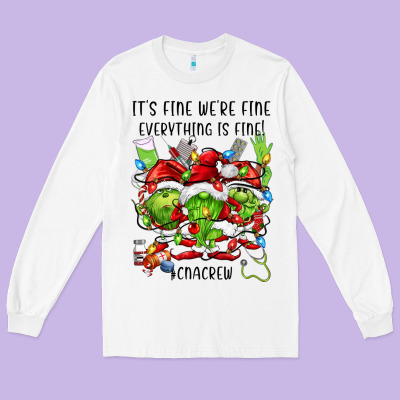 Its Fine Were Fine Everything Is Fine Cnacrew Long Sleeve Tee Designed By Fadigitalartstudio