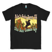 Black Ain't goin down til the sun comes up Cowboy Classic Tee - HowdyJamesFarm