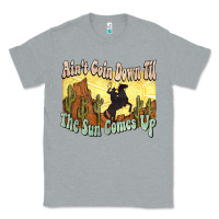Heather Grey Ain't goin down til the sun comes up Cowboy Classic Tee - HowdyJamesFarm