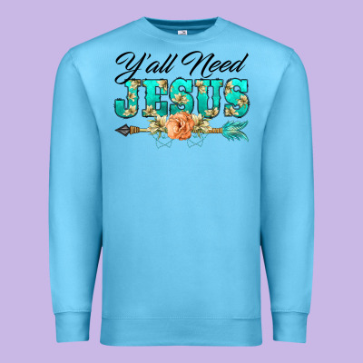Y'all Need Jesus Arrow Lily Flowers Premium Sweatshirt Designed By Barkaloodesign