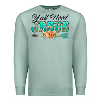 Seafoam y'all need jesus arrow lily flowers Premium Sweatshirt - BarkalooDesign