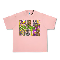Salmon Pour me something mister Marri Gras Urban Heavy Tee - HowdyJamesFarm