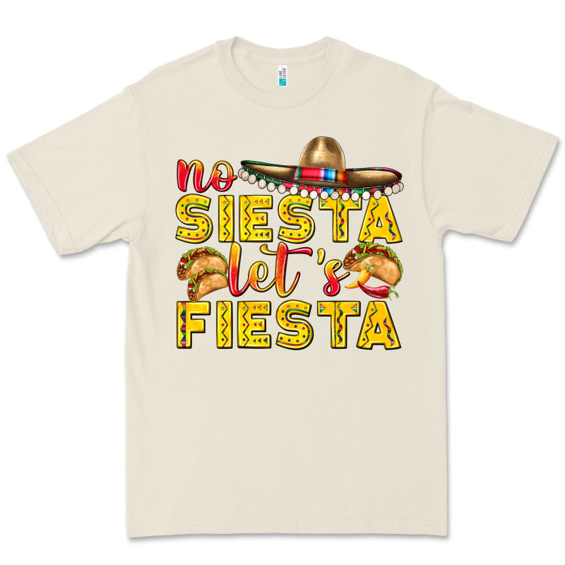 No Siesta Let's Fiesta Premium Tee by texasbilliewilder | Teevron