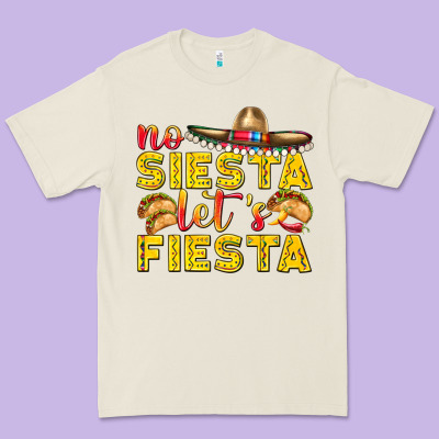 No Siesta Let's Fiesta Premium Tee Designed By Texasbilliewilder