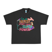 Pigment Black i'm a nurse what's your superpower Urban Heavy Tee - CowGirlArtShop