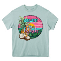 Somewhere On A Beach Heavy Core Tee | Teevron