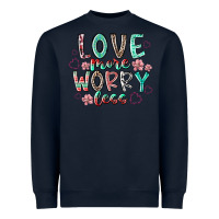 Navy love more worry less Heavyweight Sweatshirt - RacoonDesign