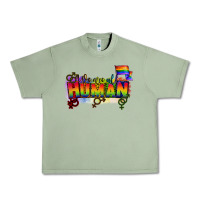 Oil Green We are all human Urban Heavy Tee - CowGirlArtShop