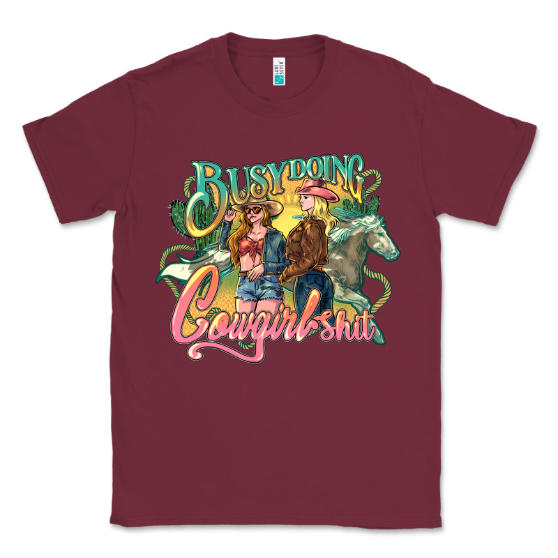 Busy Doing Cowgirl Shit Classic Tee by HowdyJamesFarm | Teevron