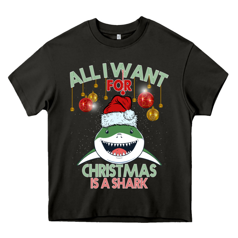All I Want For Christmas Is A Shark Heavy Core Tee by Bettercallsaul | Teevron