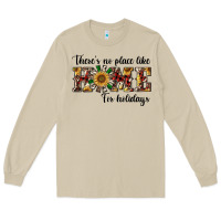 Mushroom there's no place like home for holidays Long Sleeve Tee - RanaPortraitStore