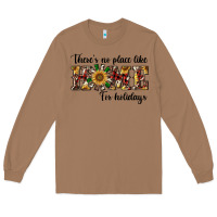 Toasted Coconut there's no place like home for holidays Long Sleeve Tee - RanaPortraitStore