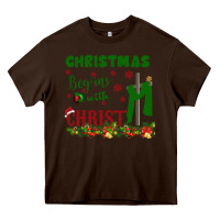 Chocolate Brown Christmas Begins With Christ Heavy Core Tee - Bettercallsaul