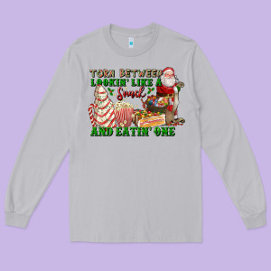 Torn Between Lookin Like A Snack And Eatin One Long Sleeve Tee Designed By Fadigitalartstudio