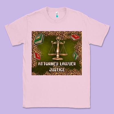 Attorney Lawyer Justice Classic Tee Designed By Tumblerdesignbyshophia