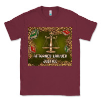 Burgundy attorney lawyer justice Classic Tee - TumblerDesignByShophia