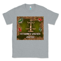 Heather Grey attorney lawyer justice Classic Tee - TumblerDesignByShophia