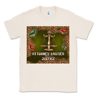 Natural attorney lawyer justice Classic Tee - TumblerDesignByShophia